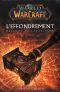 [World of Warcraft 08] • Warcraft L'Effondrement Prélude Au Cataclysme